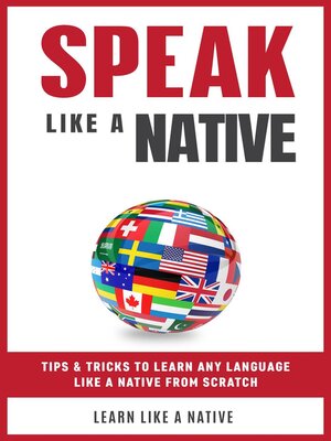 cover image of Speak  Like a Native